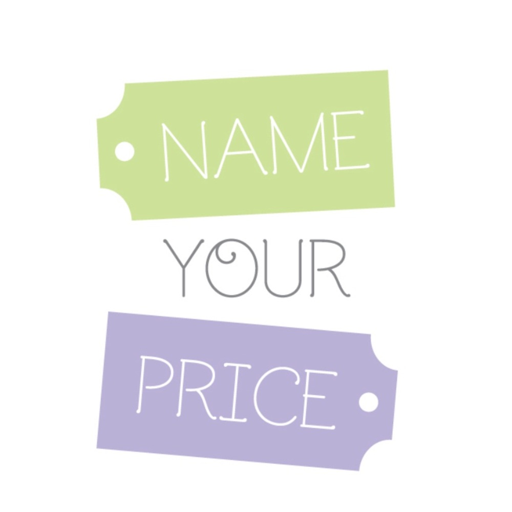 Spring Blowout Sale! Name your price $$$